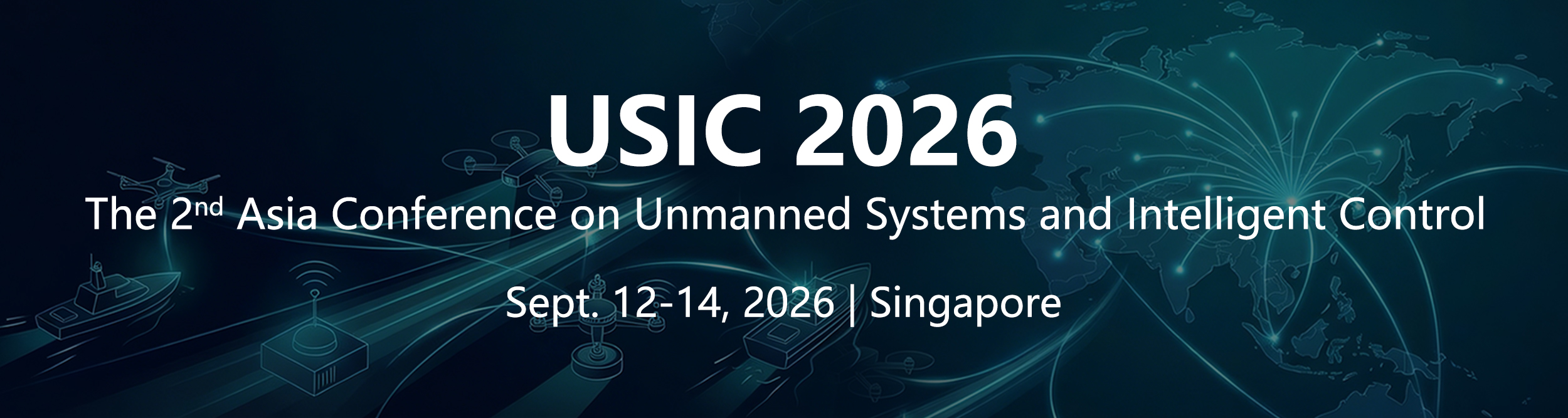 The 2nd Asia Conference on Unmanned Systems and Intelligent Control